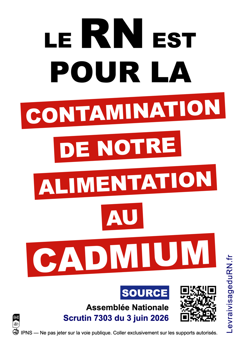 Le RN est OK pour la contamination de notre alimentation au cadmium