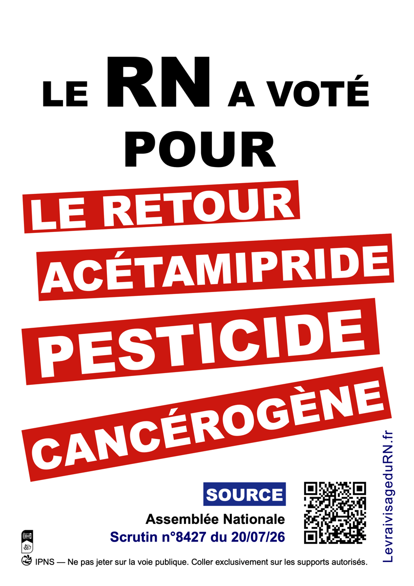Le RN a voté pour un pesticide cancérogène : l'acétamipride