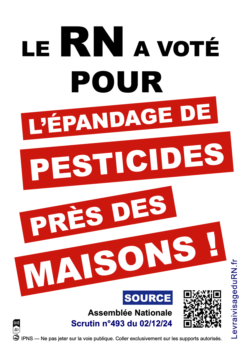Poison, le RN a voté pour l'épandage de pesticides