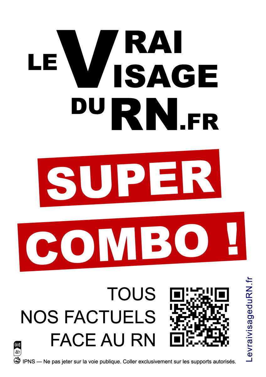 Le vrai visage du RN : Super Combo !