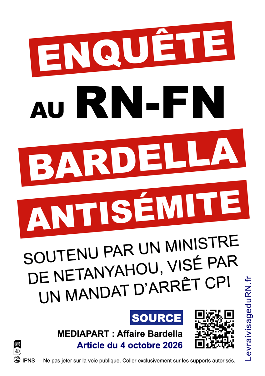Enquête au RN-FN : Bardella Antisémite, soutenu par un ministre de NETANYAHOU